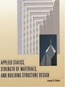 Applied Statics Strength of Materials and Building Structure Design