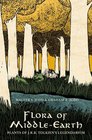Flora of MiddleEarth Plants of JRR Tolkien's Legendarium