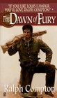 The Dawn of Fury (Trail of the Gunfighter, Bk 1)