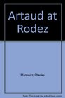 Artaud at Rodez
