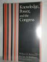 Knowledge Power and the Congress