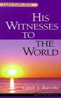 His Witnesses to the World Light from Acts