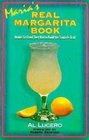 Maria's Real Margarita Book How to Make the Perfect Margarita