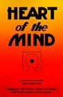 Heart of the Mind Engaging Your Inner Power to Change With NeuroLinguistic Programming