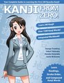 Kanji From Zero 1 Proven Techniques to Learn Kanji with Integrated Workbook