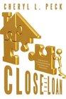 Close That Loan Originating and Processing Residential Real Estate Loan Applications