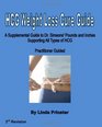 HCG Weight Loss Cure Guide - Practitioner Guided: A Supplemental Guide to Dr. Simeon's HCG protocol