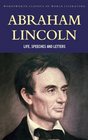 Abraham Lincoln Life Speeches and Letters