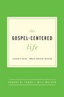 The GospelCentered Life Leader's Guide