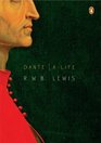 Dante A Life