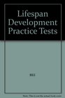 Lifespan Development Practice Tests
