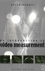 Introduction to Video Measurement Second Edition