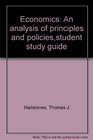 Economics An analysis of principles and policiesstudent study guide