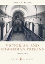 Victorian And Edwardian Prisons