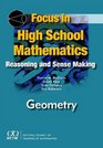 Focus in High School Mathematics Reasoning and Sense Making in Geometry