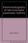 Electrocardiography of ratemodulated pacemaker rhythms