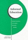 Informal Education