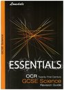 OCR Twenty First Century GCSE Science Essentials OCR Essentials