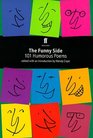 The Funny Side 101 Humorous Poems