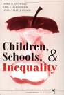 Children Schools and Inequality