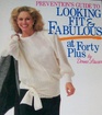Prevention's Guide to Looking Fit & Fabulous at Forty-Plus