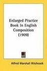Enlarged Practice Book In English Composition