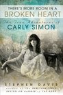 More Room in a Broken Heart: The True Adventures of Carly Simon