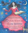 Good Witch Bad Witch
