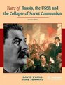 Years of Russia the USSR and the Collapse of Soviet Communism