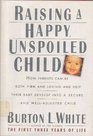 RAISING A HAPPY UNSPOILED CHILD
