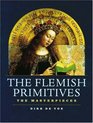 The Flemish Primitives  The Masterpieces