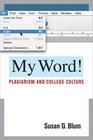 My Word Plagiarism and College Culture