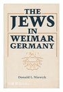 The Jews in Weimar Germany