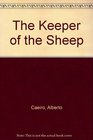 The Keeper of the Sheep
