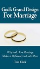God's Grand Design for Marriage