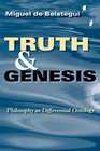Truth and Genesis Philosophy As Differential Ontology
