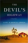 The Devil's Highway : A True Story