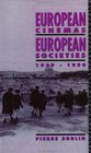 European Cinemas European Societies 19391990