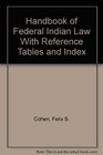 Handbook of Federal Indian Law With Reference Tables and Index