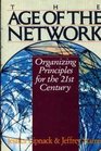 The Age of the Network Organizing Principles for the 21st Century