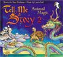 Tell Me A Story 2 Animal Magic
