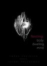 Nesting Body Dwelling Mind