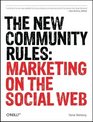The New Community Rules Marketing on the Social Web