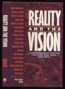 Reality and the Vision: Eighteen Christian Authors Reveal What They Read and Why: Essays by Members of the Chrysostom Society