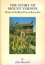 The Story of Mount Vernon Home of the Bach Flower Remedies