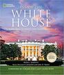 Inside the White House Stories From the World's Most Famous Residence