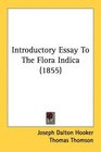 Introductory Essay To The Flora Indica