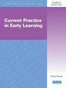 Current Practice in Early Years AVCE Edexcel Optional Unit for Health and Social Care