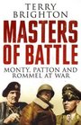 Masters of Battle  Monty Patton and Rommel at War