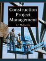 Construction Project Management  A Managerial Approach